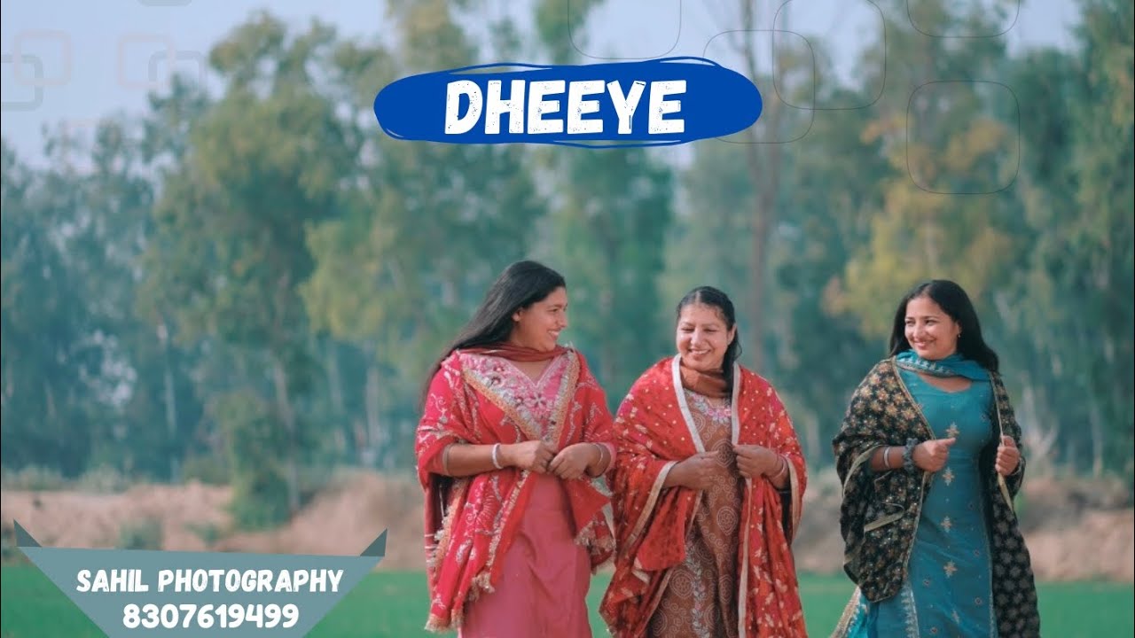 Best Family Song - Dheeye ( 4k Video Sahil Photography Bhuna Fatehabad 8307619499 )