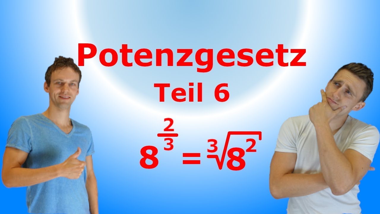 Potenzgesetz - Teil 6, Wurzelschreibweise, mit Aufgaben+Lösung | LehrerBros