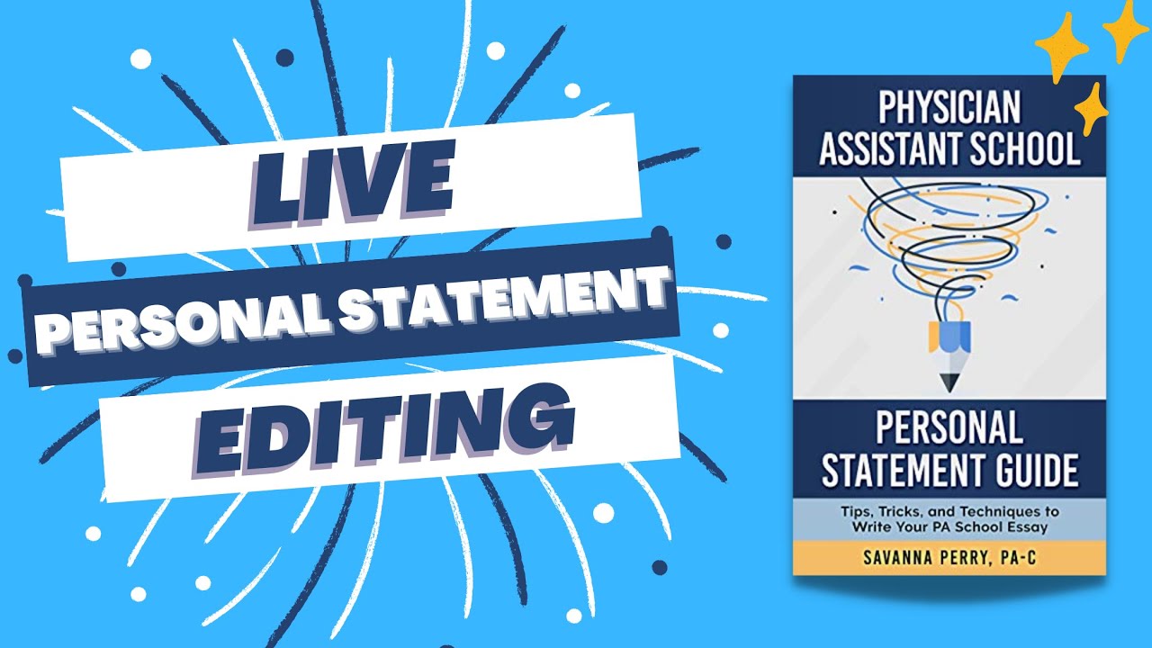 PA School Personal Statement Live Editing with Savanna Perry