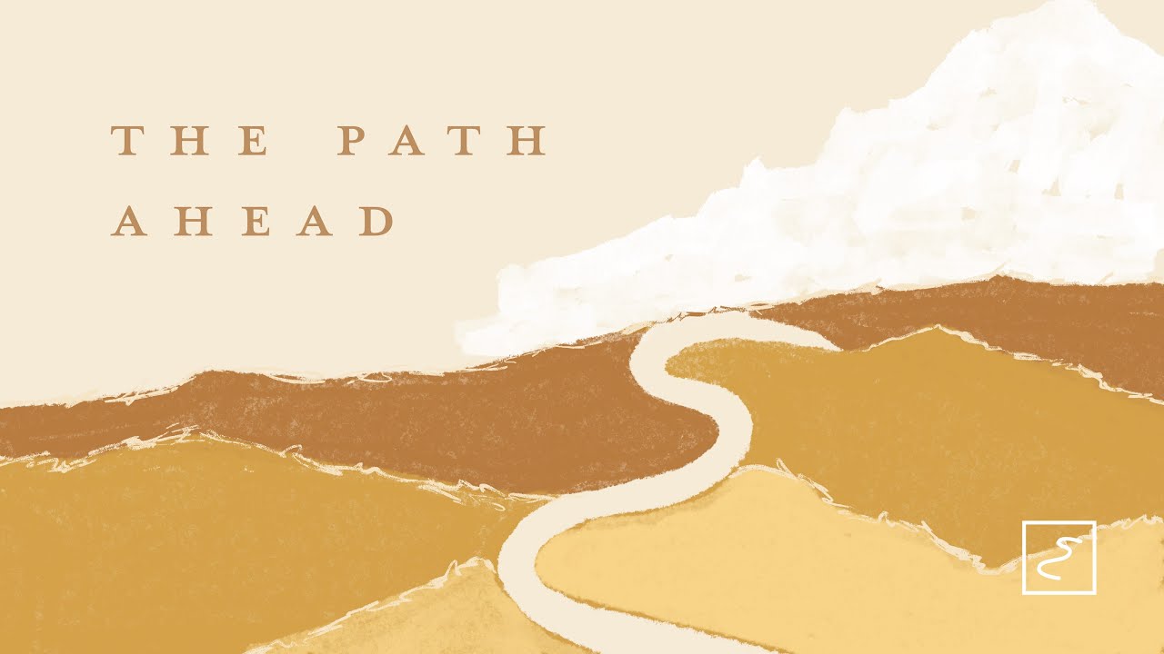 The Path Ahead | Rooted in God's Word - Josh LeRoy