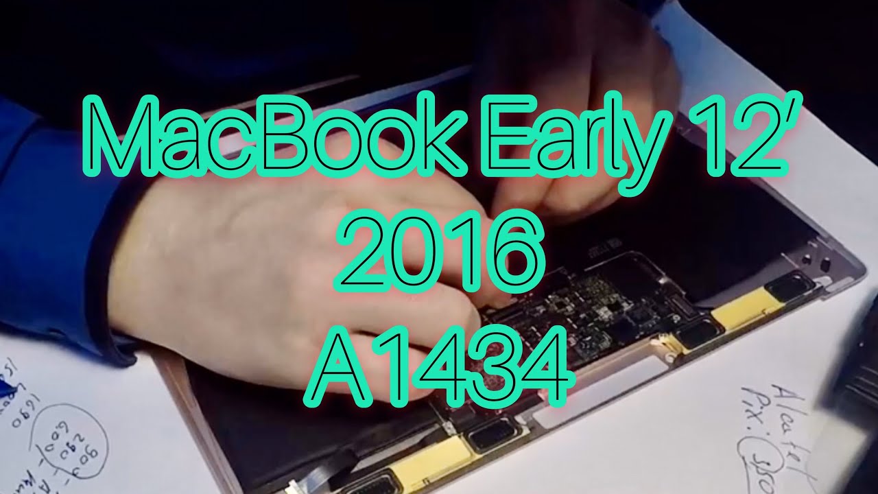MacBook Early 12&rsquo; 2016 A1534 - Разборка | Замена АКБ