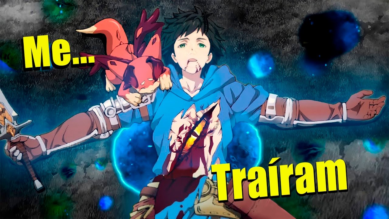5 ANIMES ONDE O PROTAGONISTA &Eacute; TRA&Iacute;DO, MAS VOLTA APEL&Atilde;O!