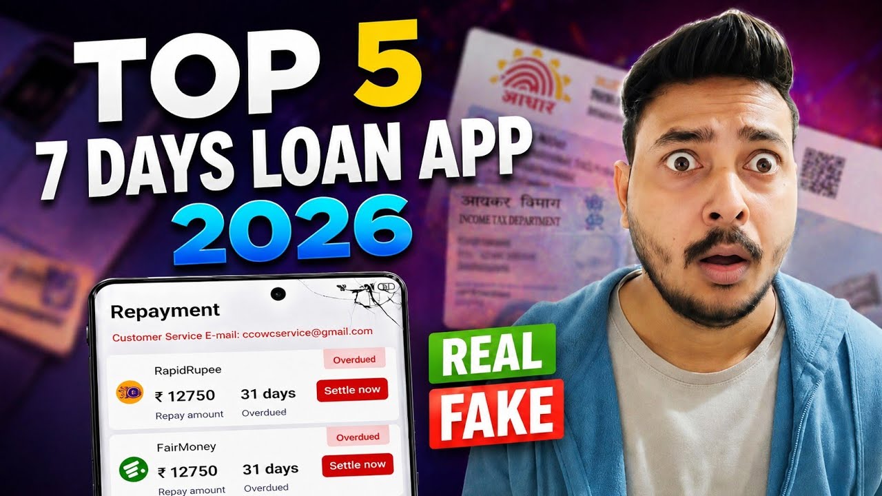 🔥 Top 5 New Fake 7 Days Loan Apps 2026 | Real vs Fake Proof | Full Review