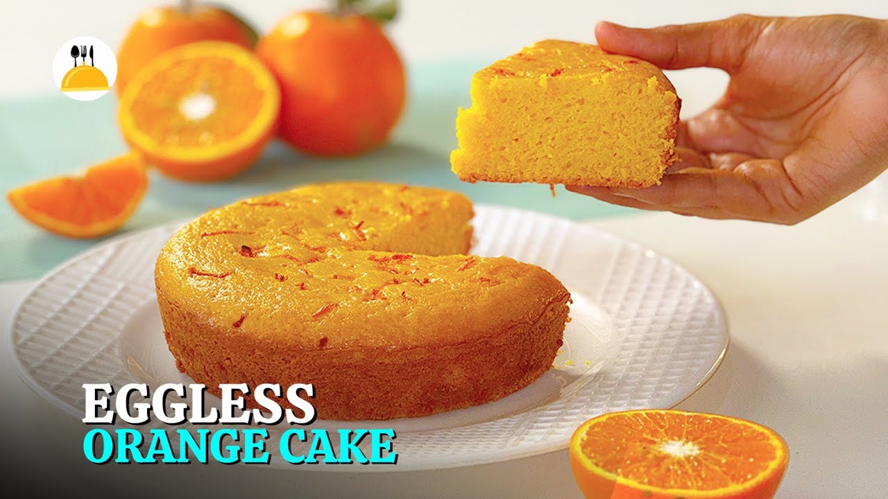 Eggless Orange Cake Recipe Without Oven | How To Make Orange Cake Without Eggs? Food & Art