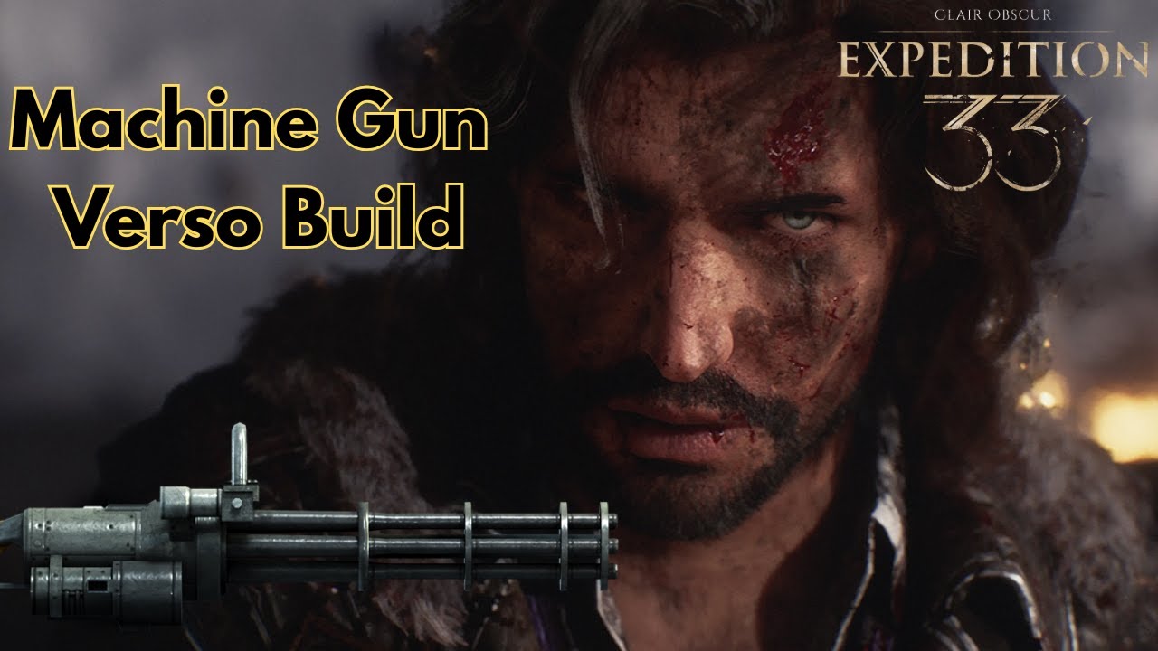 Machine Gun Verso Build #clairobscurexpedition33 #expedition33 #builds #gaming #fyp #shortvideo