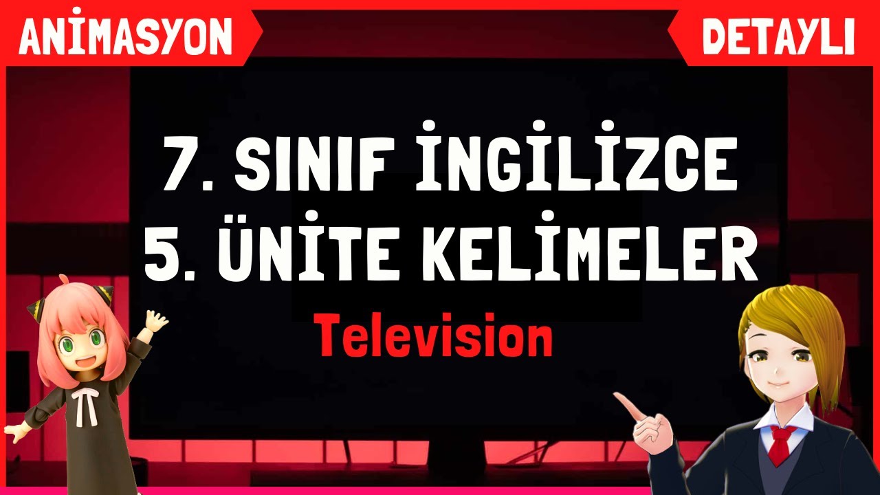 7. SINIF İNGİLİZCE 5. ÜNİTE KELİMELER | TELEVISION