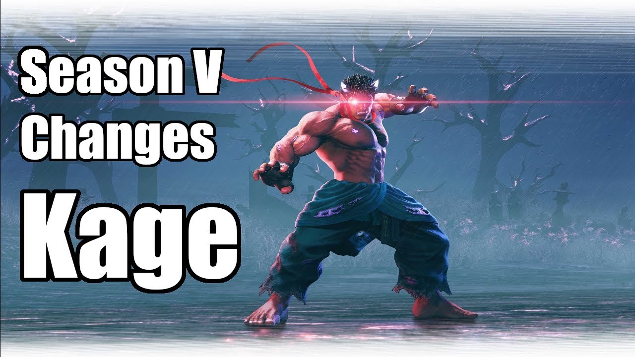 SFV: Season 5 Changes Kage  (Buffed enough ?)