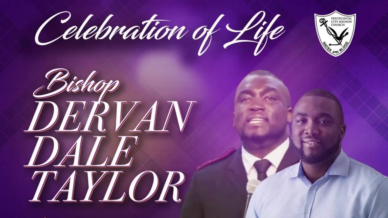 Celebration of Life for Bishop Dervan-Dale M. Taylor | THE FINAL TOAST