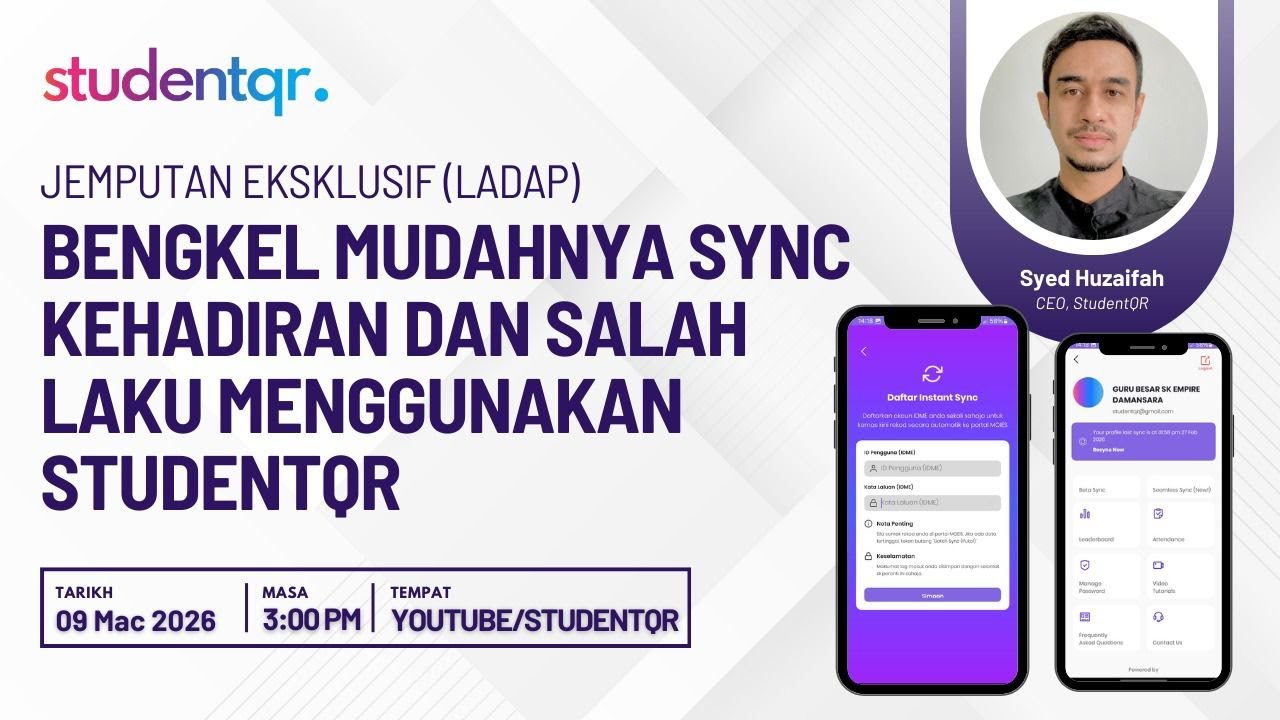 📢 JEMPUTAN EKSKLUSIF (LADAP): BENGKEL MUDAHNYA SYNC KEHADIRAN DAN SALAH LAKU MENGGUNAKAN STUDENTQR