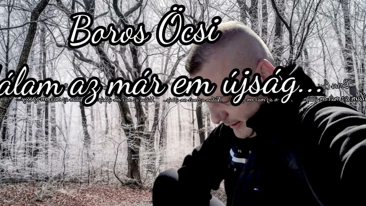Boros Öcsi - Nálam az már nem újság ( Nóta)