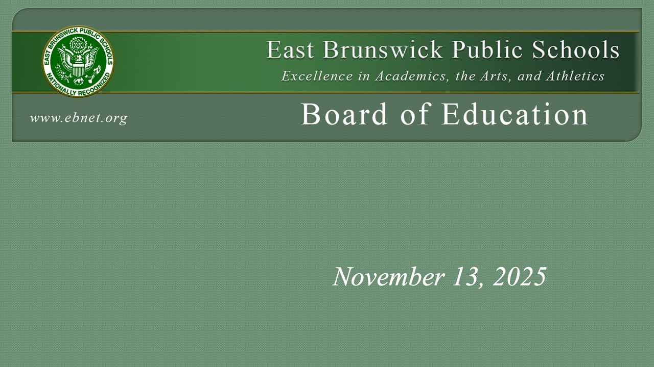 East Brunswick Board of Education Meeting - November 13, 2025