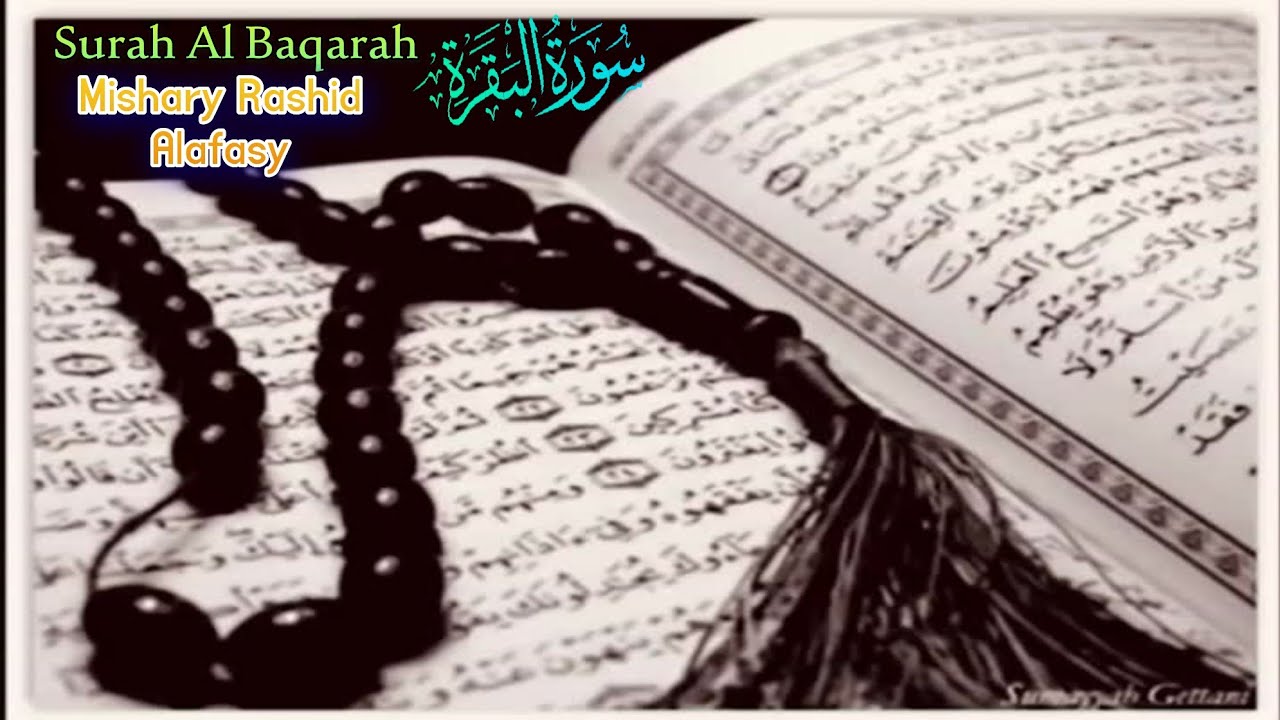 Surah Al-Baqarah (Fast Recitation) Quick   Recitation – Mishary Rashid Alafasy (سورة البقرة) Ep347