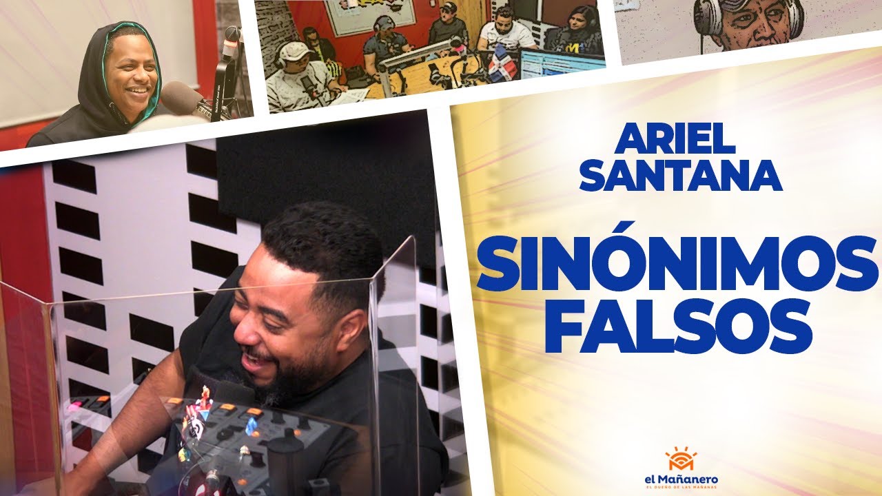 Sinónimos Falsos Part. 5 - Ariel Santana