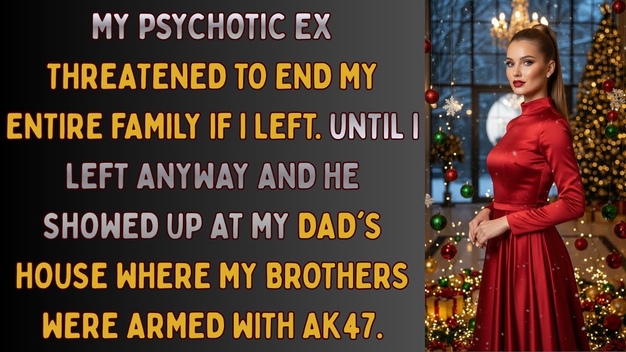 MY PSYCHOTIC EX THREATENED TO END MY ENTIRE FAMILY IF I LEFT