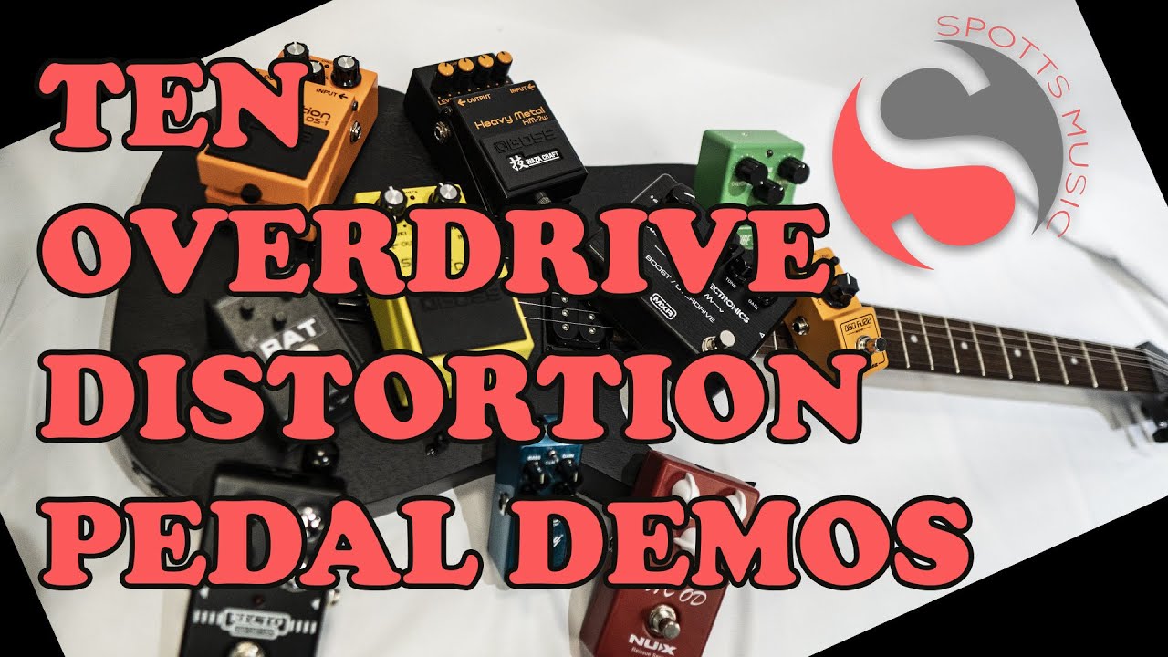 Ten Overdrive / Distortion Pedal Demos with Humbuckers and Single Coils