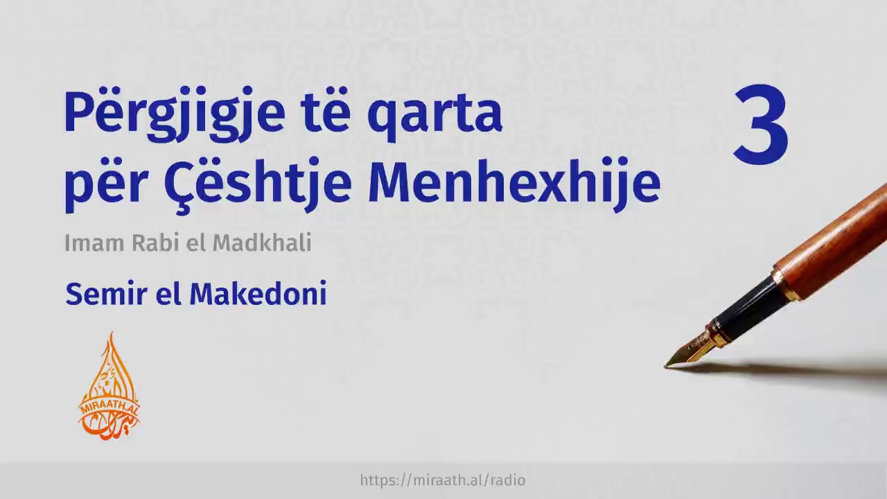 Përgjigje të qarta për çështje menhexhije - #3 | Semir el Makedoni