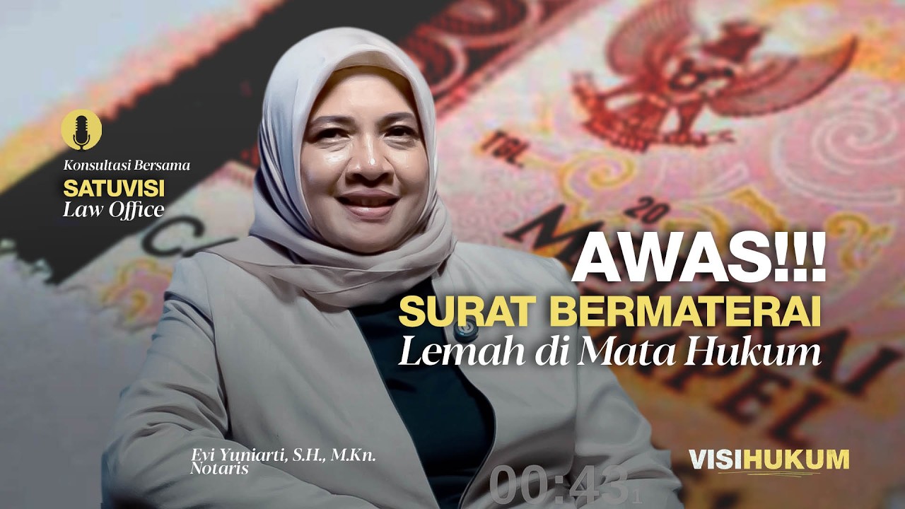 🛡️ Materai 10 Ribu Gak Cukup? Rahasia Akta Autentik! | Podcast Visi Hukum