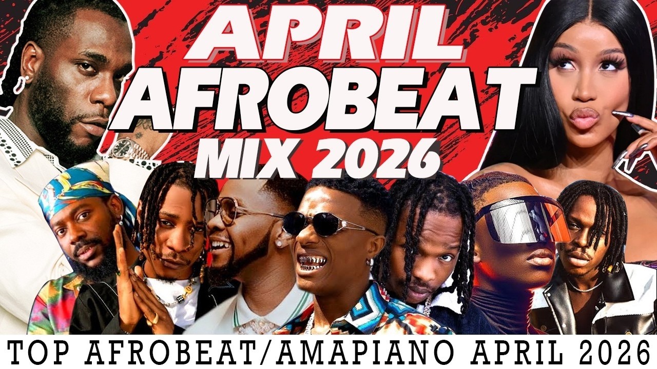 AFROBEAT MIX 2026 | AYRA STARR | DAVIDO | ASAKE | BURNA BOY | CKAY 🔥 AFROBEAT VIDEO MUSIC MIX 2026 🌴