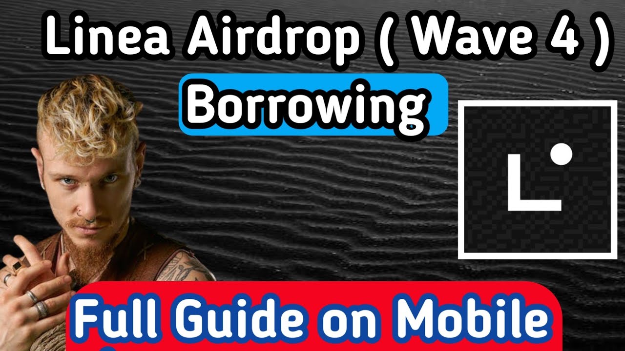 Ultimate Linea Airdrop Guide: Voyage Wave 4 Explained + Borrowing Strategies | Token distribution