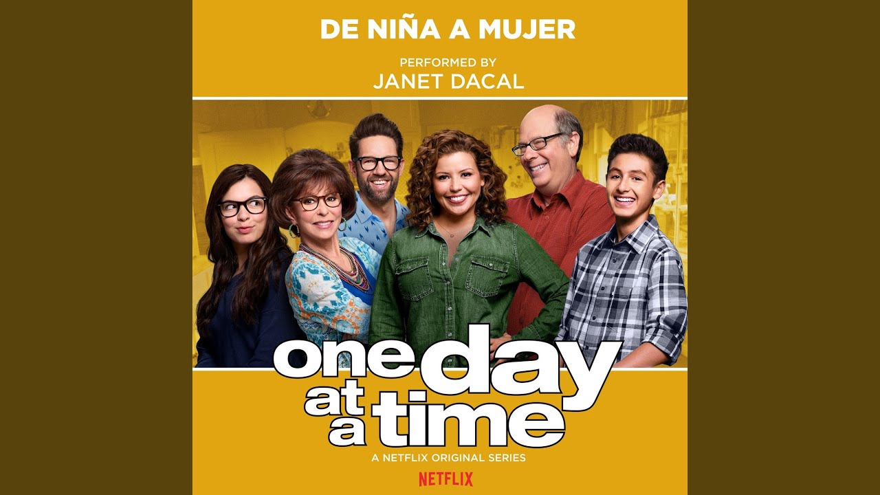 De Ni&ntilde;a a Mujer (from the Netflix Original Series 