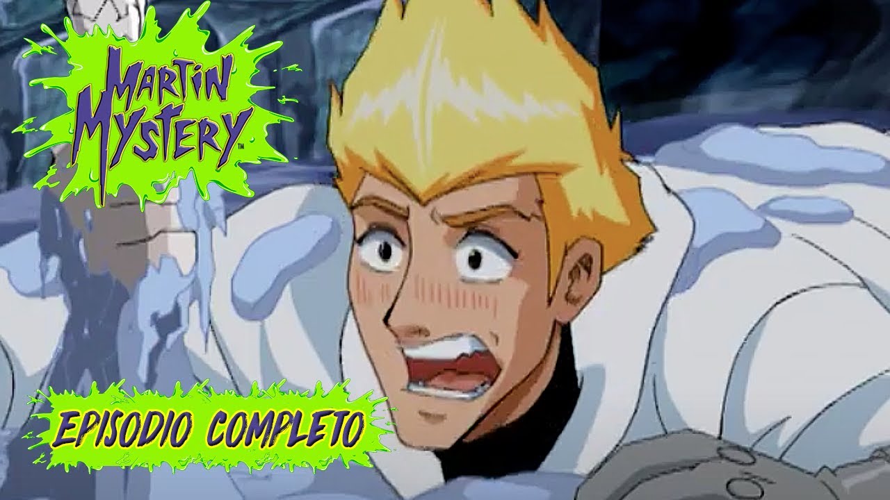 MARTIN MYSTERY Oficial en ESPAÑOL LATINO | 1x8 | TERROR del HIELO [COMPLETO]