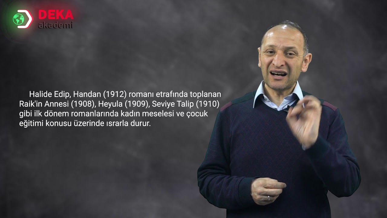 044 - Edebiyat ÖABT - Milli Edebiyat - Halide Edip Adıvar - Asım Kara