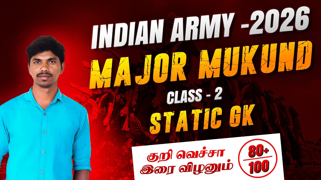 INDIAN ARMY 2026 | MAJOR MUKUND SERIES | Class 02 | General Knowledge | #agnipath #gk #indianarmy