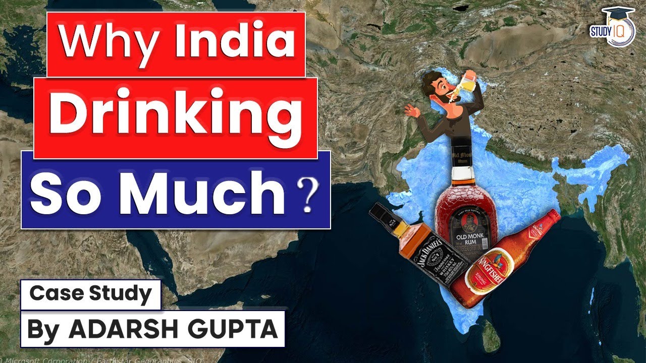 Why Indians are drinking too much? Analysing Alcohol Consumption Pattern in India I UPSC GS-2