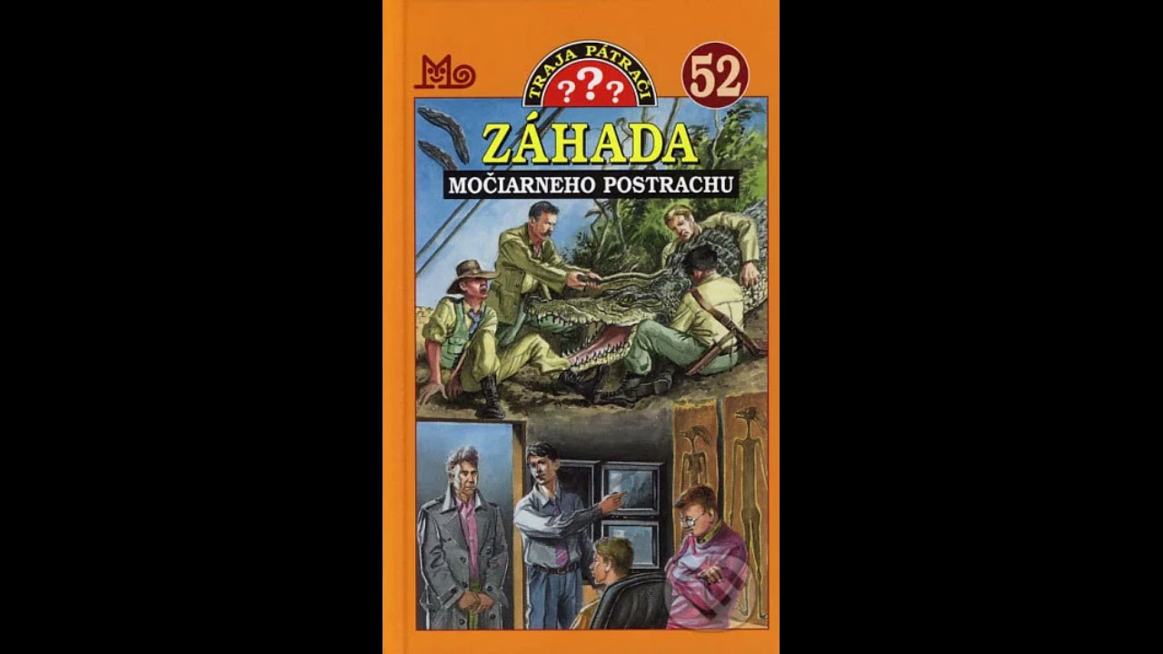 Traja pátrači ??? - 52 Záhada močiarneho postrachu (audiokniha)