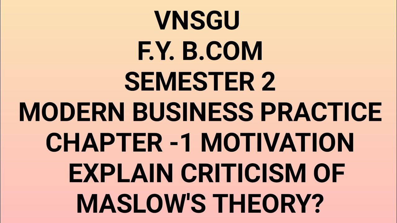Criticism of Maslow's Theory|F.Y.B.com Sem-2| MBP |VNSGU|  @agstudywithfriends  