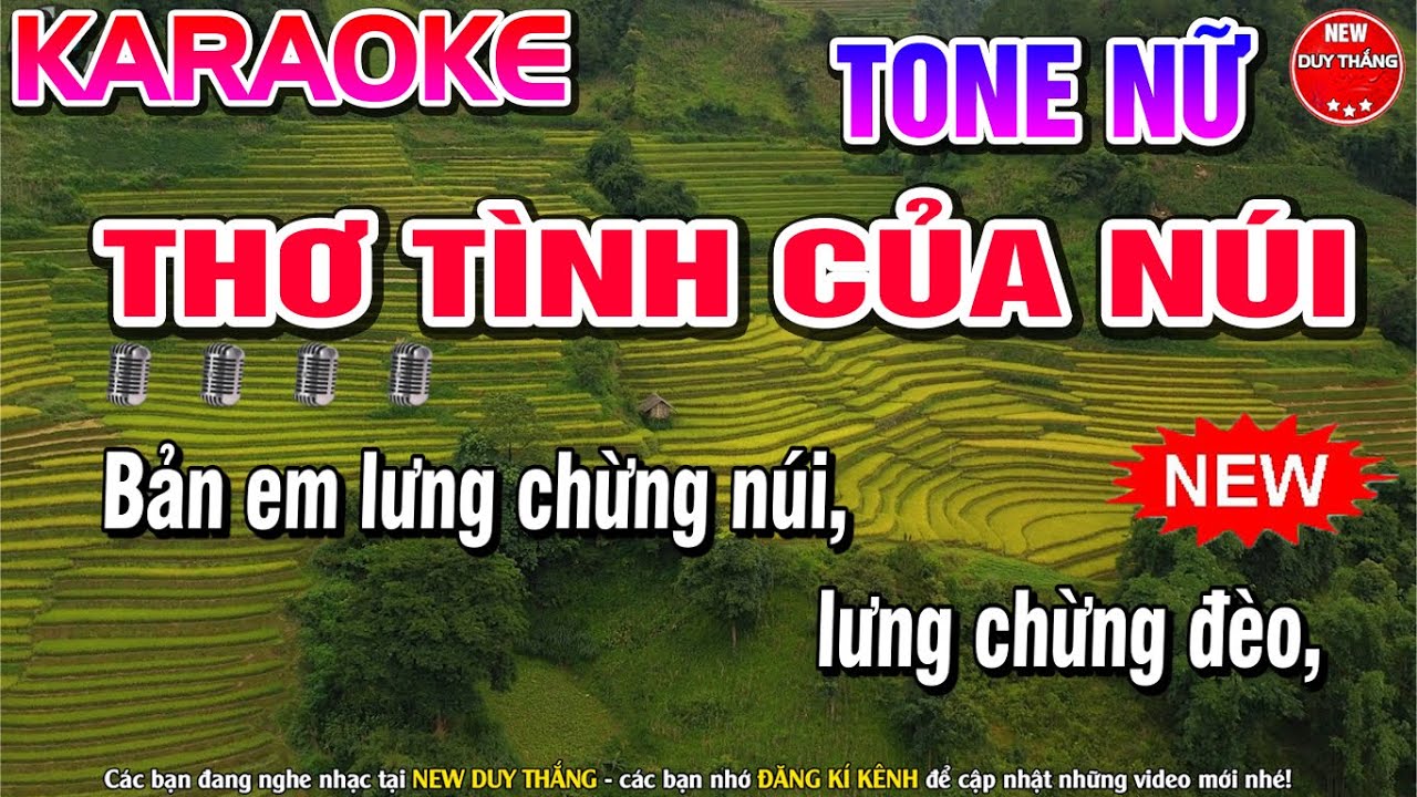 Thơ Tình Của Núi Karaoke Tone Nữ - New Duy Thắng
