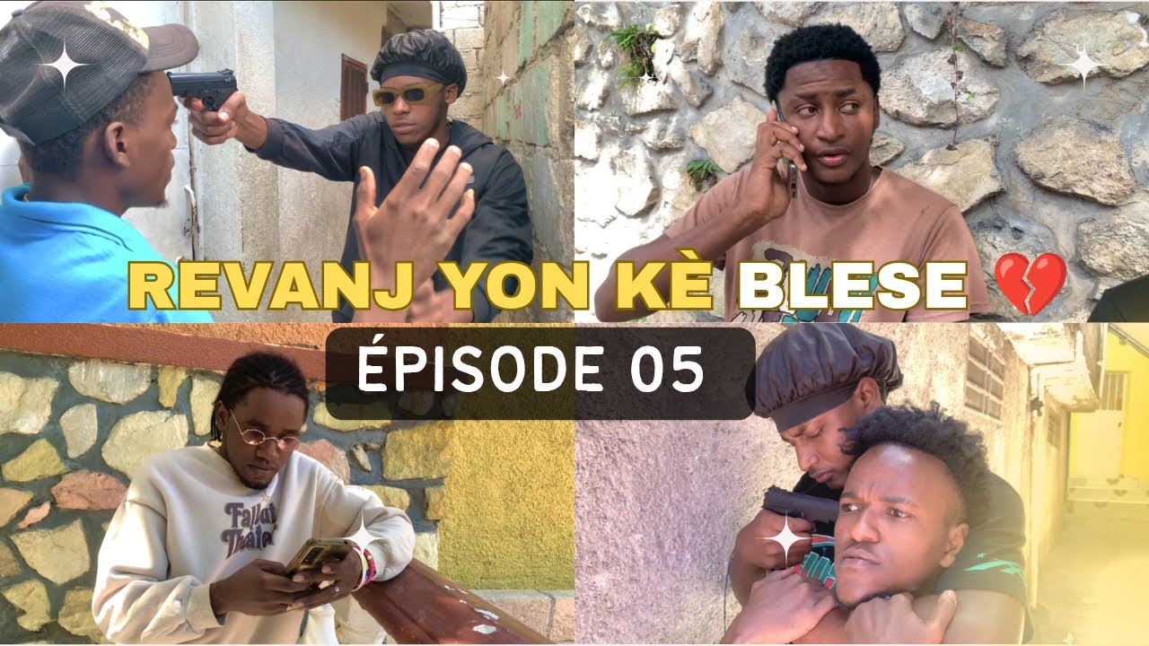 REVANJ YON KÈ BLESE 💔| EPISODE 05 - Yo kidnape li!😳
