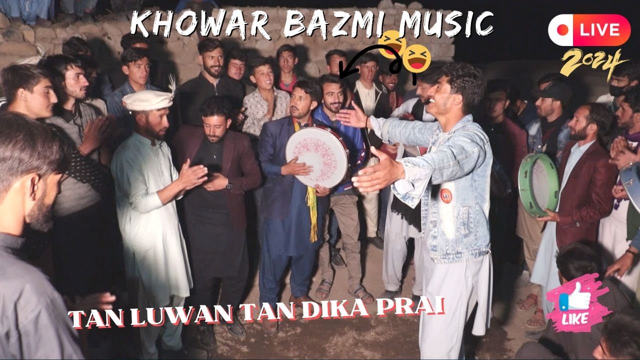 Tan Luwan Tan Dika Prai ||  Khowar Bazmi Song  2024 || wedding program