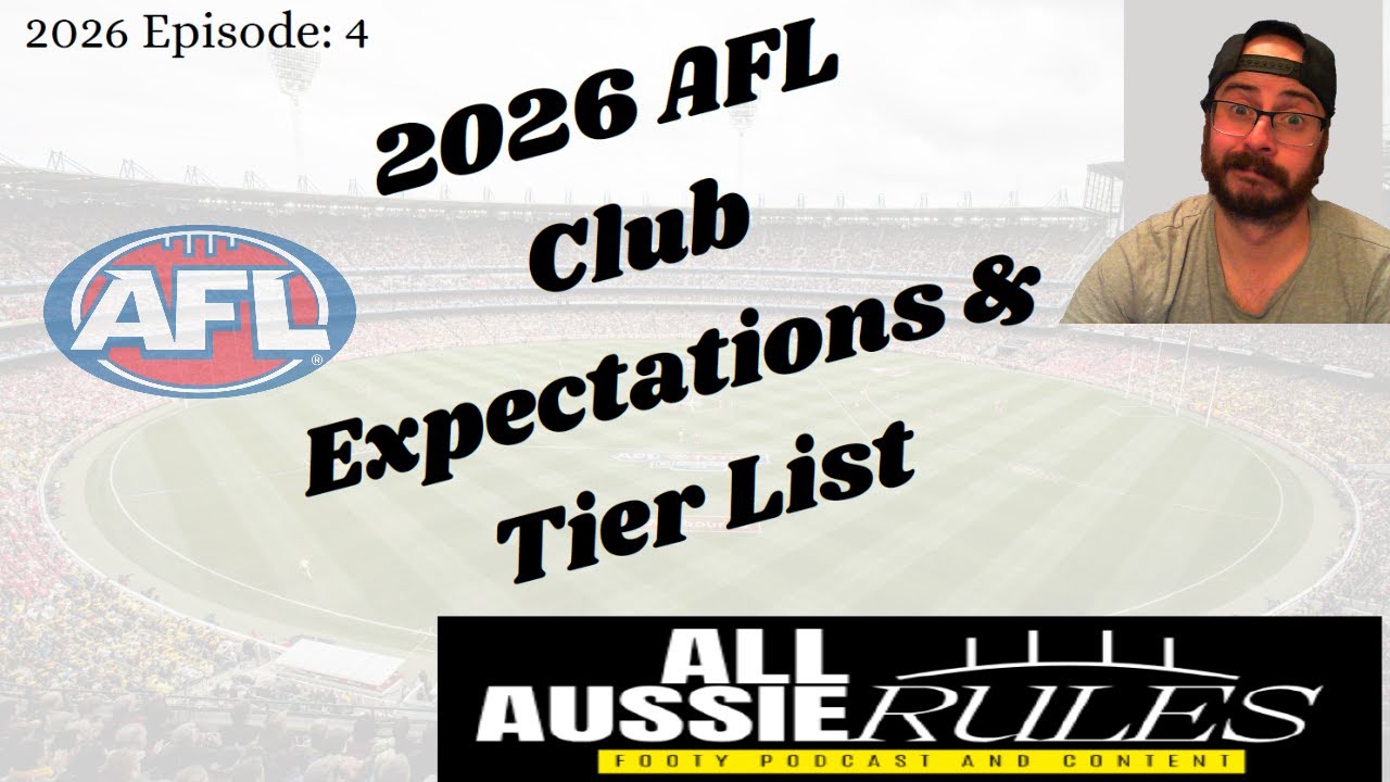 2026-4. AFL Club Expectations - What do we expect to see from your club in 2026?