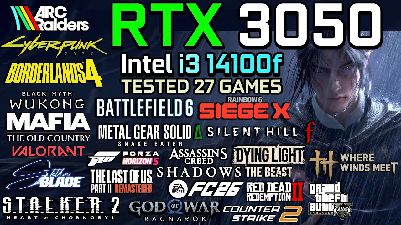 RTX 3050 6GB + i3 14100f : Test in 27 Games | Gaming Test in 2025