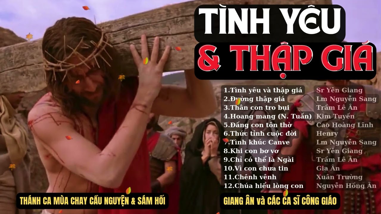THÁNH CA MÙA CHAY 2026..Tình Yêu và Thập Giá..Tím cả cõi lòng là đây..!