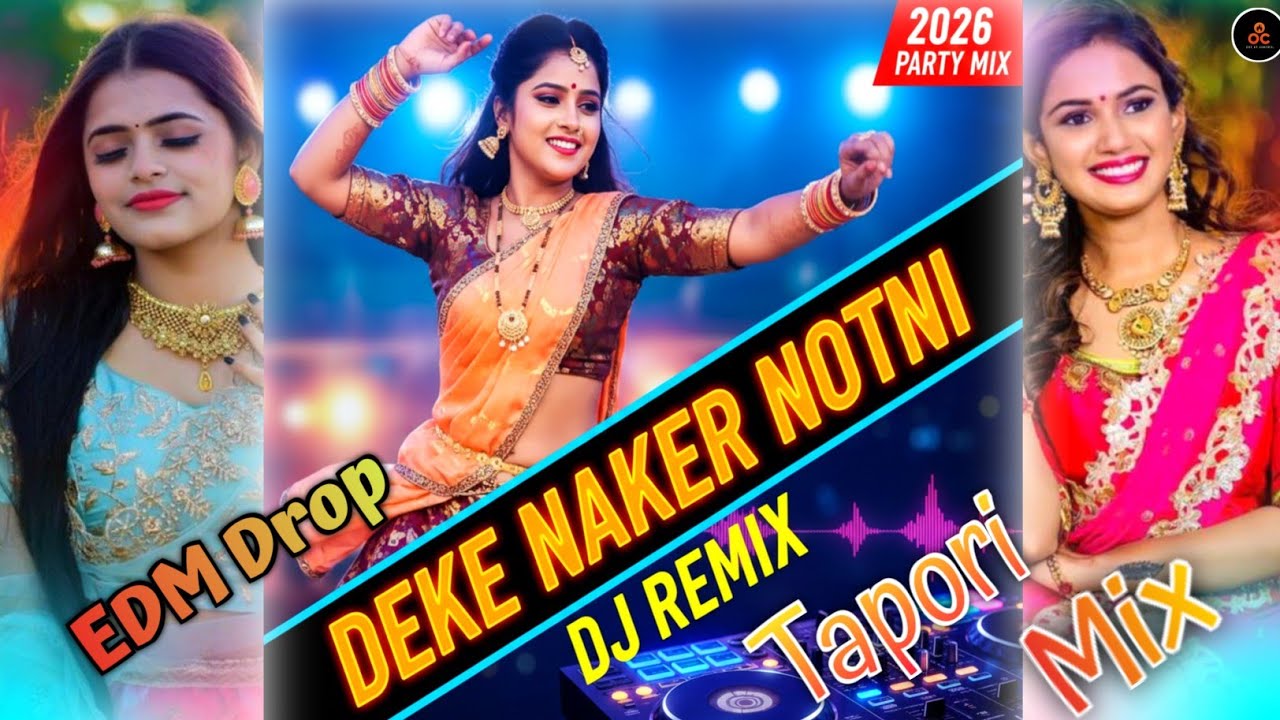 Dekhe Naker Notni Dj Remix | EDM Drop| Tapori Mix| Purulia Song| Out Of Control Dj|
