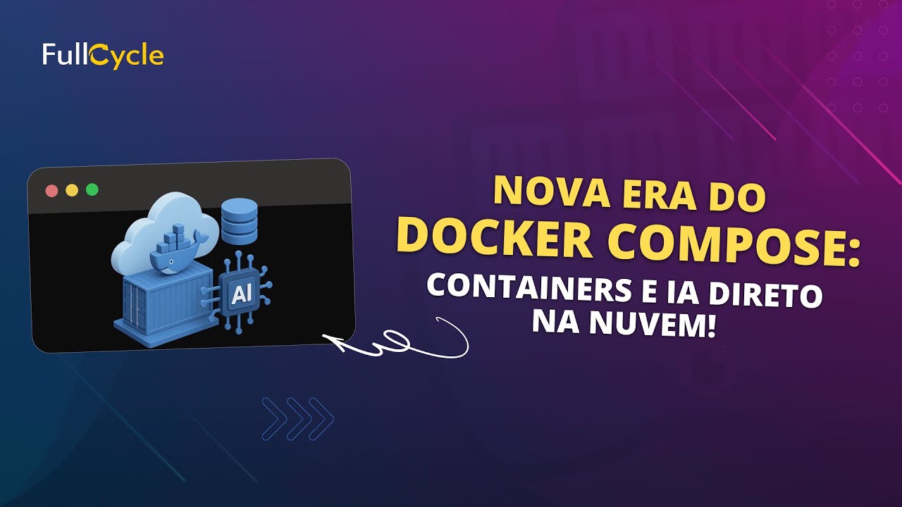 Nova era do Docker Compose: Containers e IA direto na nuvem!
