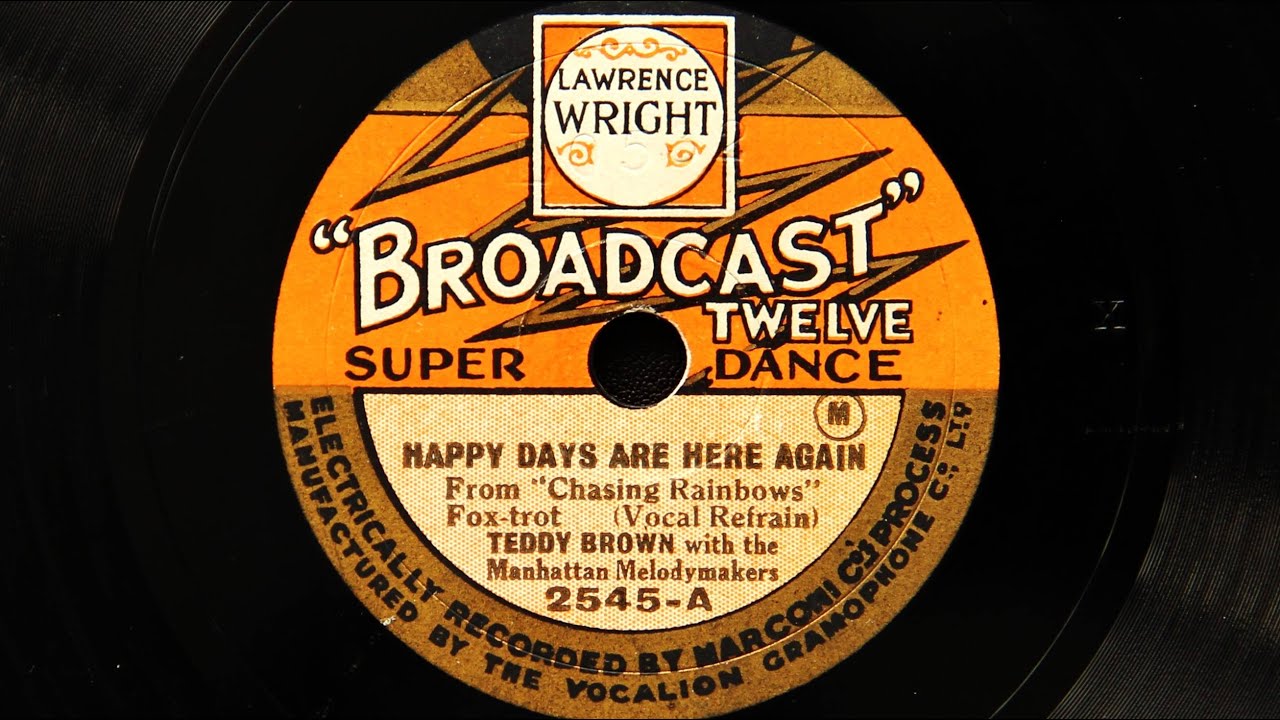 Teddy Brown with the Manhattan Melodymakers - Happy Days are Here Again (1930)