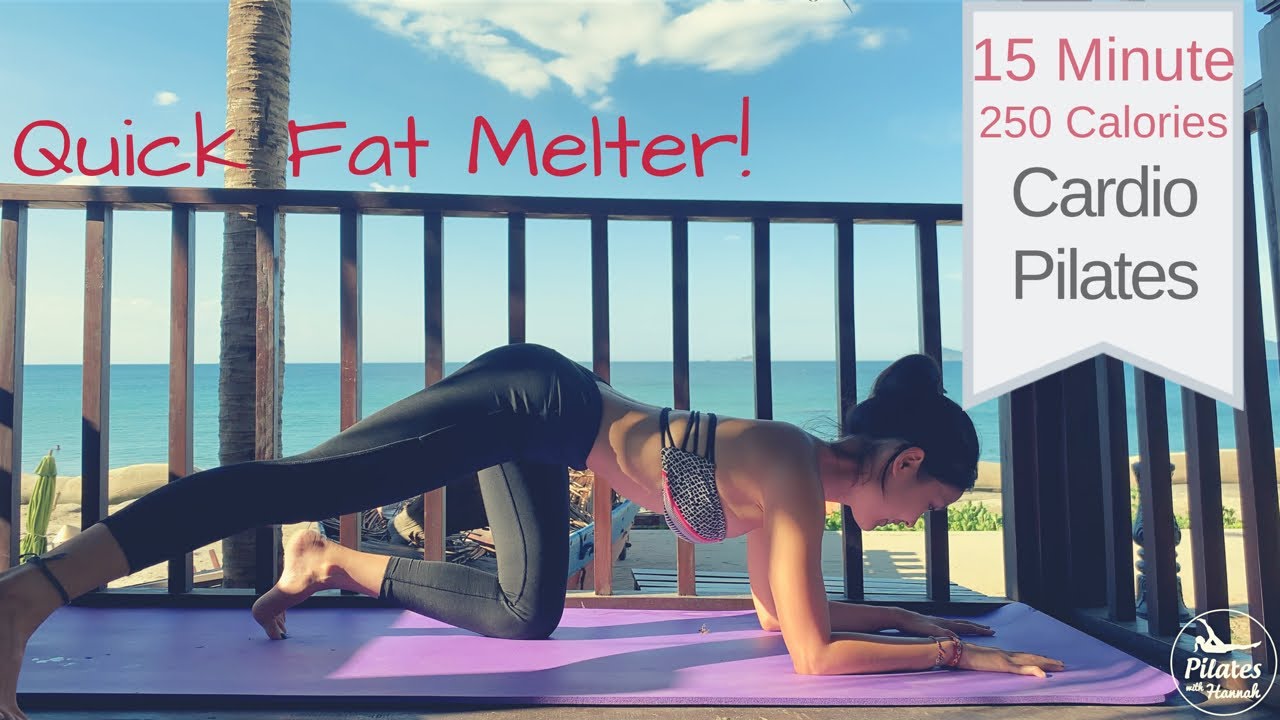 Quick Fat Melter Cardio Pilates Workout | Burn Up To 250 Calories 15 Minute No Equipment