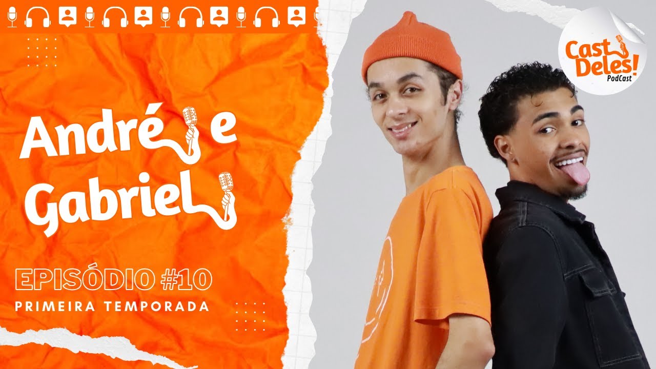 ANDRÉ URACH E GABRIEL FIUZA  - CASTDELES #10