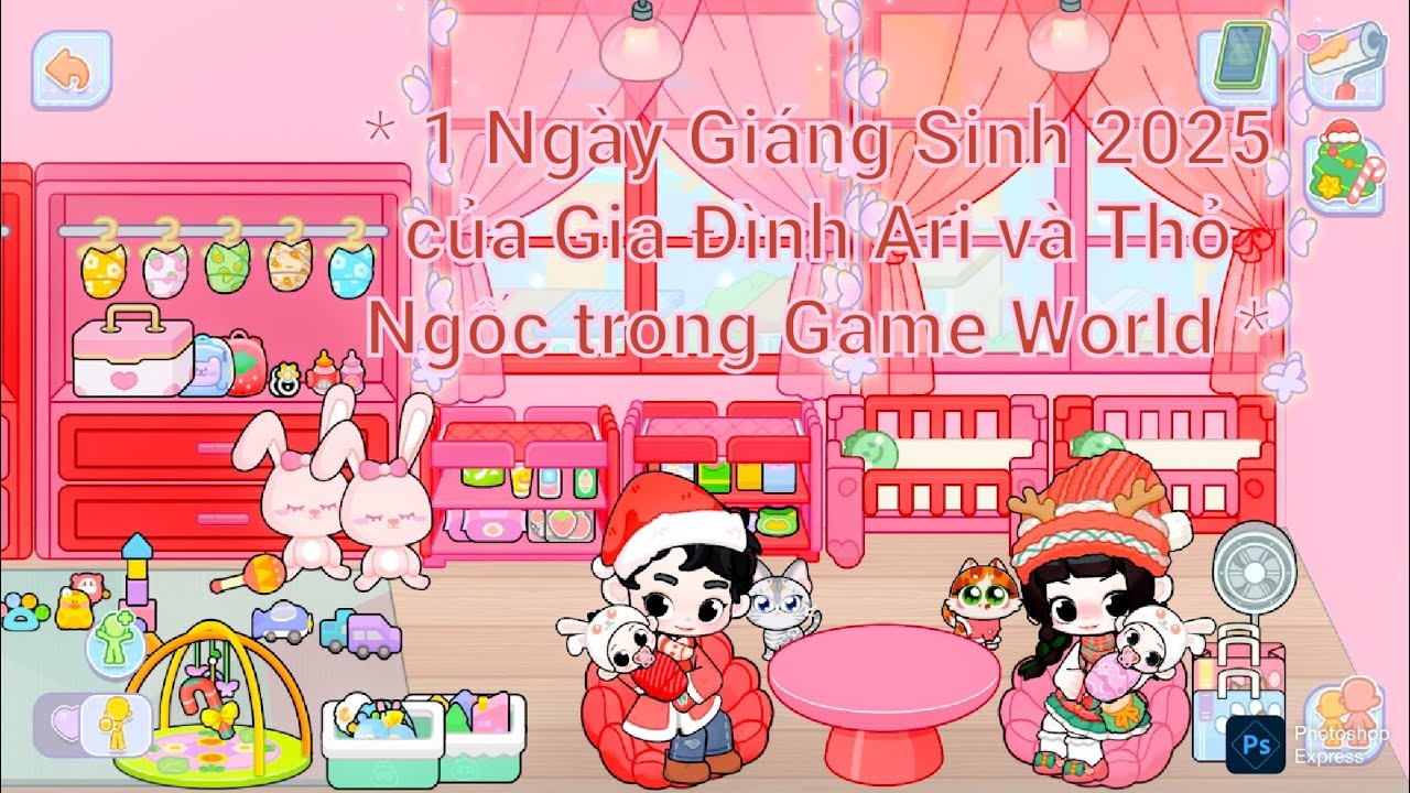 * 1 Ngày Giáng Sinh 2025 của Gia Đình Ari và Thỏ Ngốc trong Game World * 