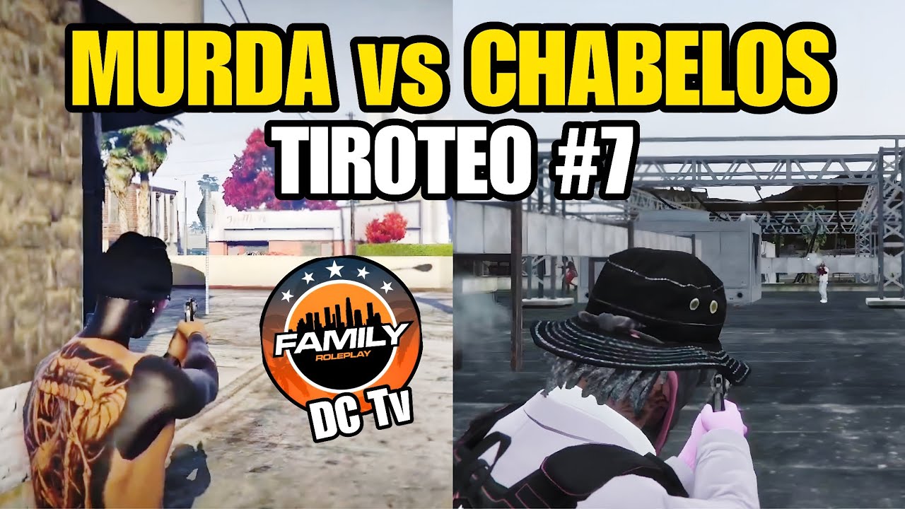 MURDA vs CHABELOS TIROTEO #7 Varias Perspectivas Family Rp 