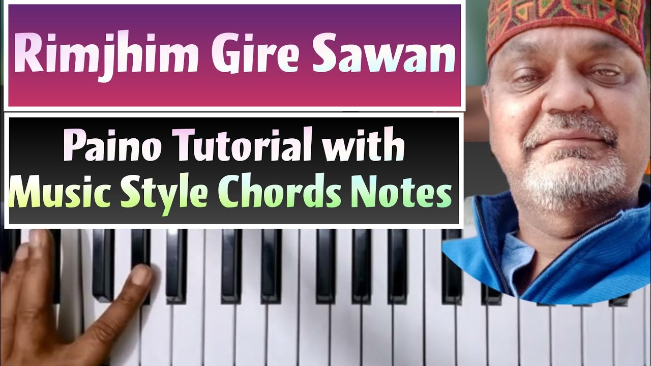 Rimjhim Gire Sawan | Full Song Tutorial Music Chords Style Notes Step by Step |
