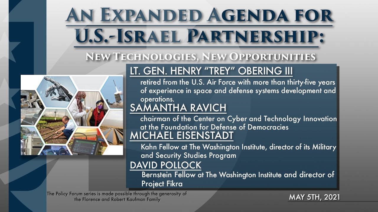 Policy Forum: An Expanded Agenda for U.S.-Israel Partnership: New Technologies, New Opportunities