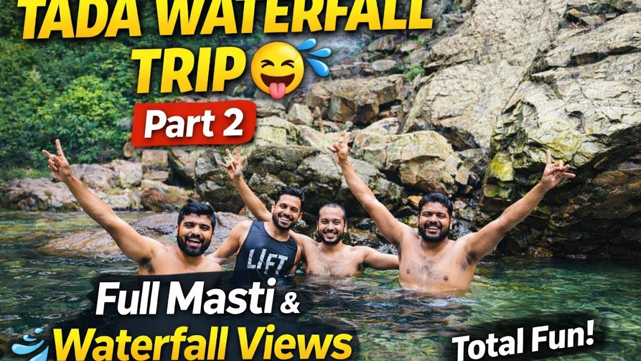 Tada Waterfall | Vlog Part 2 | Full Masti & Waterfall Views #vlog #waterfall 