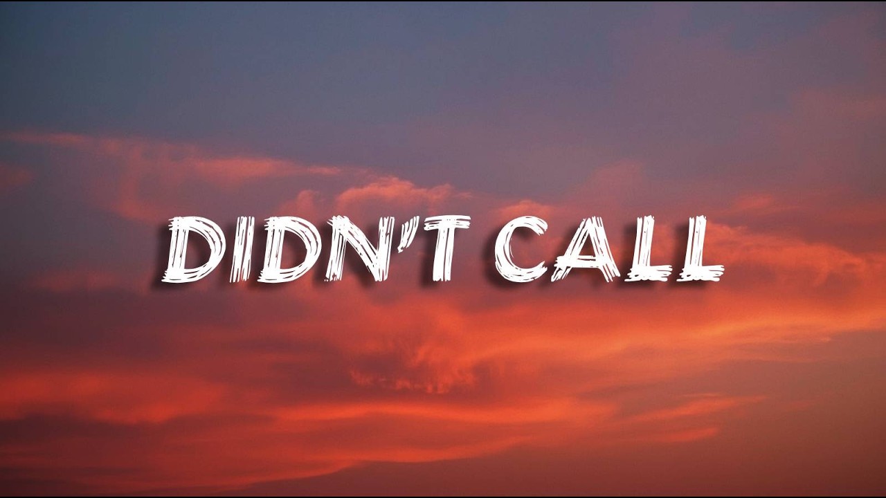 Didn’t Call | Breakup(Lyrics)