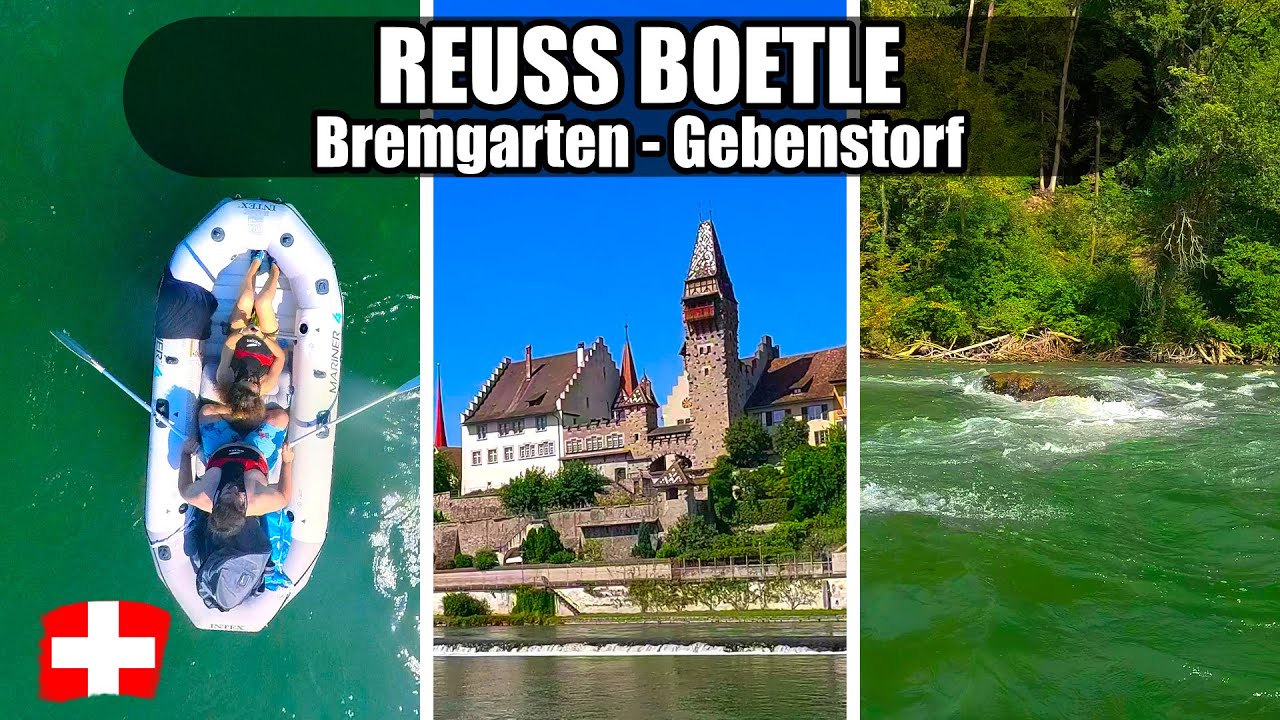 Bremgarten to Gebenstorf - Reuss Böötle - River floating in Switzerland 