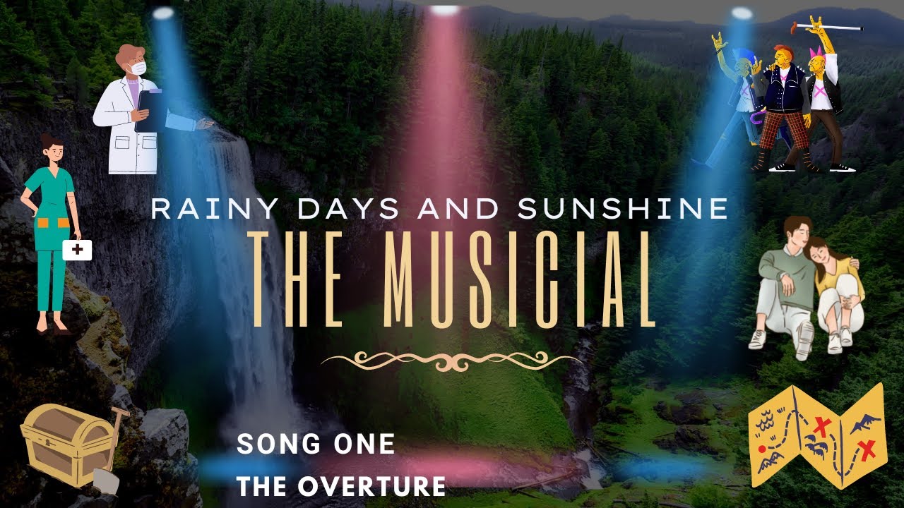 01 - The Overture - from the Musical Rainy Days and Sunshine - David A Wilson