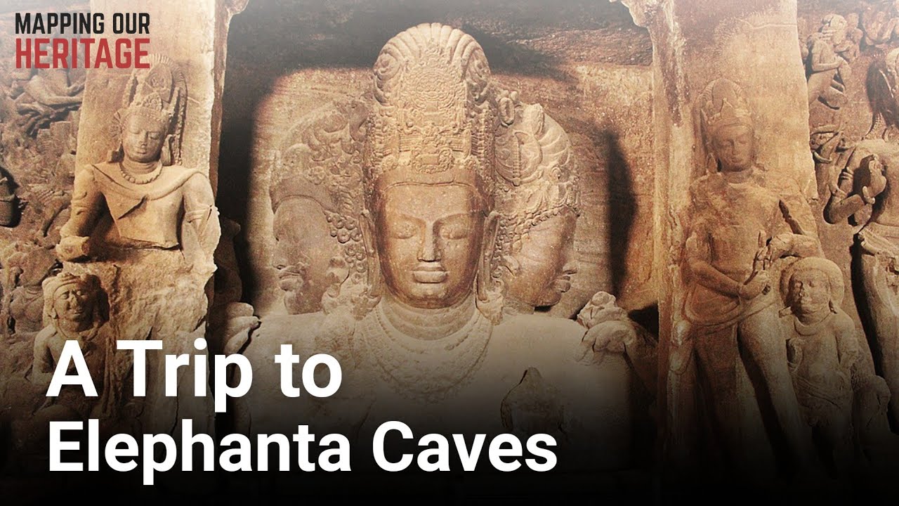 A Trip to Elephanta Caves | Mapping our Heritage